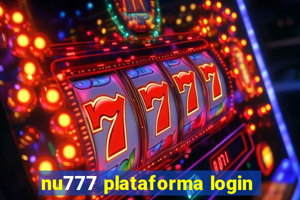 nu777 plataforma login